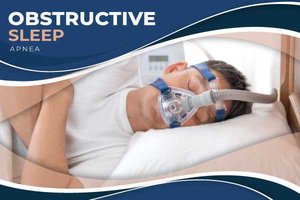 What is Obstructive Sleep Apnea? The Symptoms, Causes, and Risk Factors