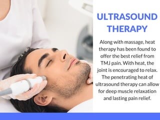 ULTRASOUND THERAPY FOR TMJ